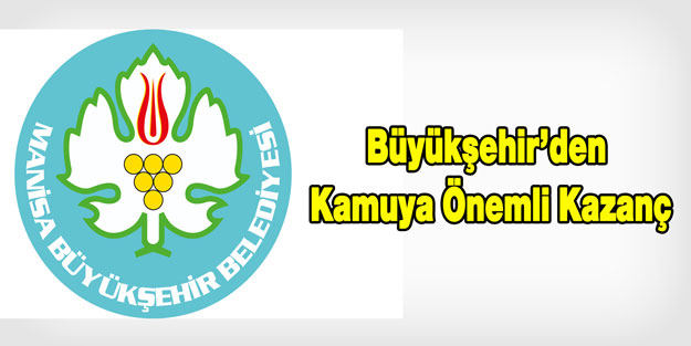 Büyükşehir'den, Kamuya Önemli Kazanç