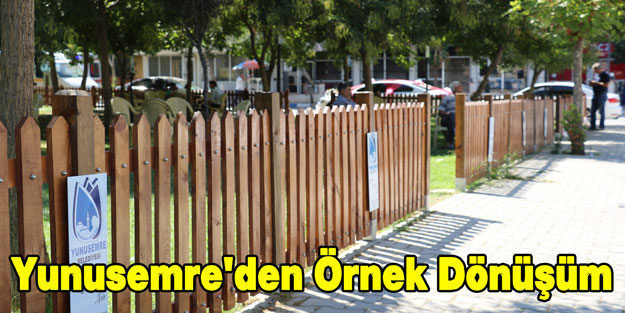 Yunusemre'den Örnek Dönüşüm