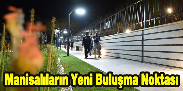 Manisalıların Yeni Buluşma Noktası